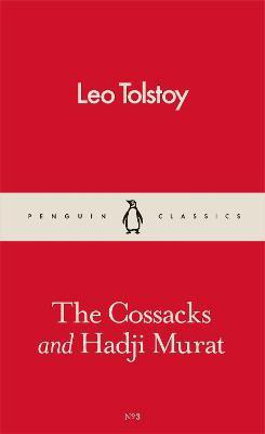 The Cossacks and Hadji Murat(English, Paperback, Tolstoy Leo)