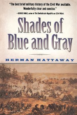 Shades of Blue and Gray(English, Paperback, Hattaway Herman)