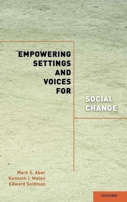 Empowering Settings and Voices for Social Change(English, Hardcover, Kelly James G.)