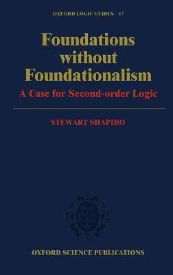Foundations without Foundationalism(English, Hardcover, Shapiro Stewart)