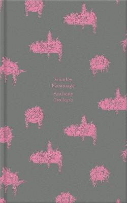 Framley Parsonage(English, Hardcover, Trollope Anthony)