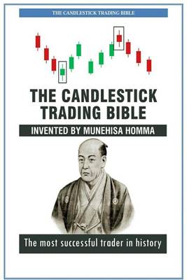THE CANDLESTICK TRADING BIBLE