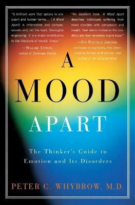 A Mood apart(English, Paperback, Whybrow Peter C.)
