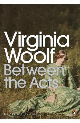 Between the Acts(English, Paperback, Woolf Virginia)