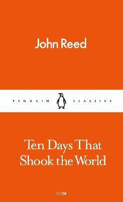 Ten Days That Shook the World(English, Paperback, Reed John)