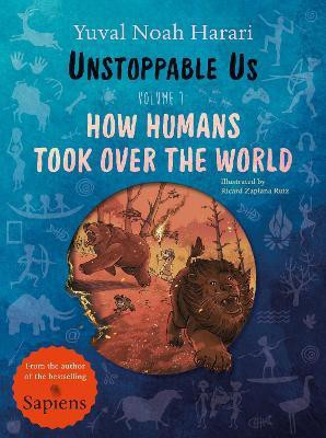 Unstoppable Us, Volume 1(English, Paperback, Harari Yuval Noah)