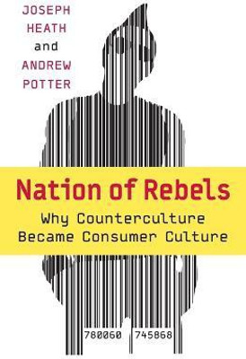Nation of Rebels(English, Paperback, Heath Joseph)