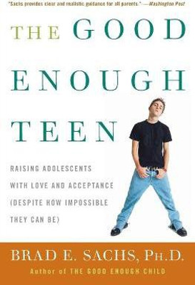 The Good Enough Teen(English, Paperback, Sachs Brad)