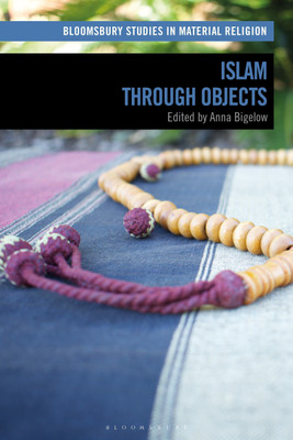 Islam through Objects(English, Paperback, unknown)