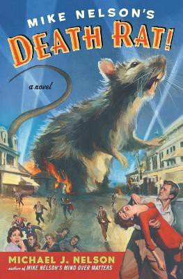 Mike Nelson's Death Rat!(English, Paperback, Nelson Michael J)