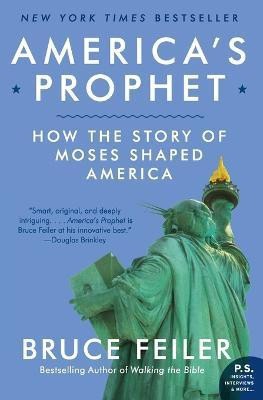 America's Prophet(English, Paperback, Feiler Bruce)