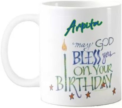 Exocticaa Happy Birthday Arpita Quotes 096 Ceramic Coffee Mug(325 ml)