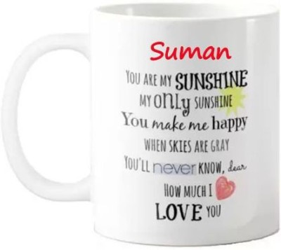 GNS Romantic Gift for Suman Love Quotes 071 Ceramic Coffee Mug(325 ml)