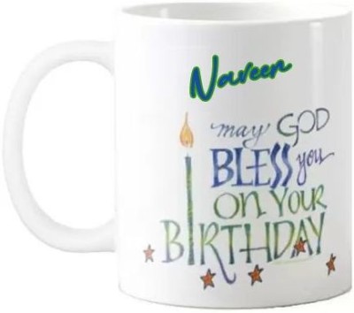 Exocticaa Happy Birthday Naveen Quotes 096 Ceramic Coffee Mug(325 ml)