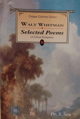 Walt Whiteman (Selected Poems-A Critical Evaluation)(Paperback, Dr. S. Sen)