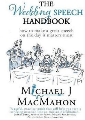 The Wedding Speech Handbook(English, Paperback, Macmahon Michael J)