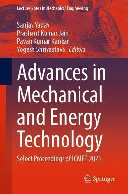 Advances in Mechanical and Energy Technology(English, Paperback, unknown)