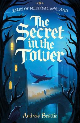 The Secret in the Tower(English, Paperback, Beattie Andrew)