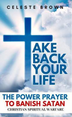 Take Back Your Life(English, Paperback, Brown Celeste)