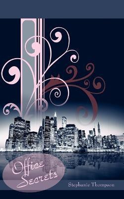 Office Secrets(English, Paperback, Thompson Stephanie)