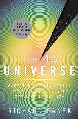The 4 Percent Universe(English, Paperback, Panek Richard)