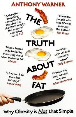 The Truth About Fat(English, Paperback, Warner Anthony)