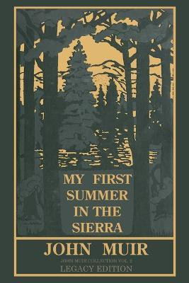 My First Summer In The Sierra Legacy Edition(English, Paperback, Muir John)