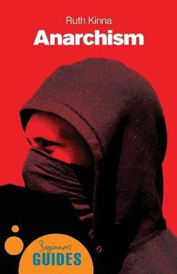 Anarchism(English, Paperback, Kinna Ruth)