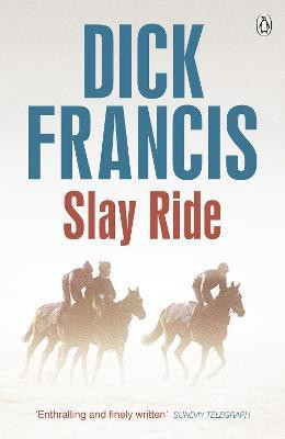 Slay Ride(English, Paperback, Francis Dick)
