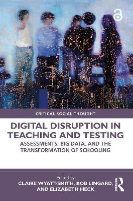 Digital Disruption in Teaching and Testing(English, Paperback, unknown)