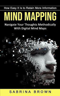 Mind Mapping(English, Paperback, Brown Sabrina)