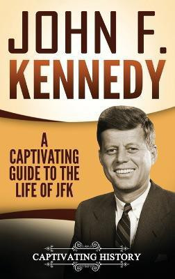 John F. Kennedy(English, Hardcover, History Captivating)