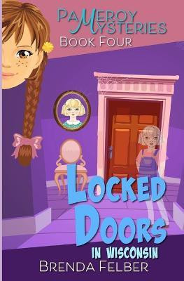 Locked Doors(English, Paperback, Felber Brenda)