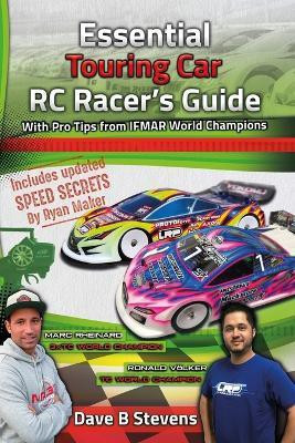 Essential Touring Car RC Racer's Guide(English, Paperback, Stevens Dave B)