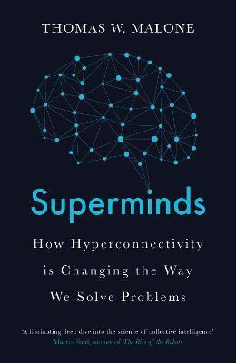 Superminds(English, Paperback, Malone Thomas W.)