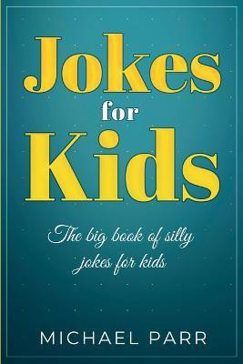 Jokes for Kids(English, Paperback, Parr Michael)