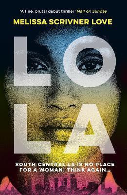 Lola(English, Paperback, Love Melissa Scrivner)