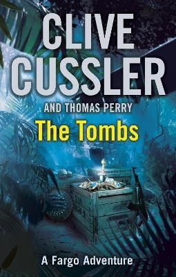 The Tombs(English, Paperback, Cussler Clive)