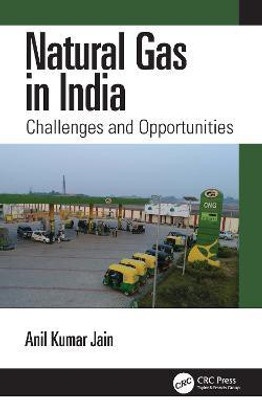 Natural Gas in India(English, Hardcover, Jain Anil Kumar)