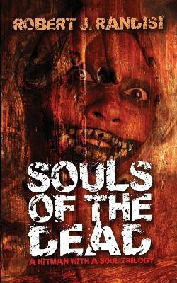 Souls of the Dead(English, Paperback, Randisi Robert J)