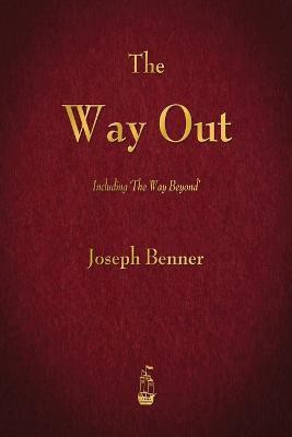 The Way Out(English, Paperback, Benner Joseph)
