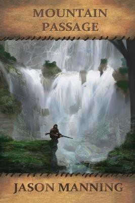 Mountain Passage(English, Paperback, Manning Jason)