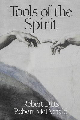 Tools of the Spirit(English, Paperback, Dilts Robert Brian)