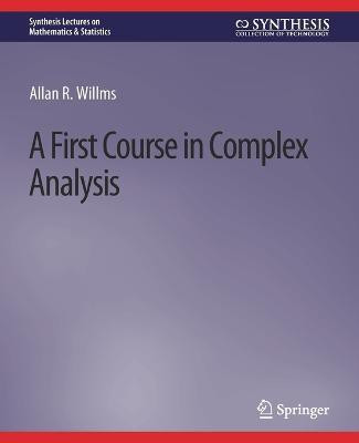 A First Course in Complex Analysis(English, Paperback, Willms Allan R.)