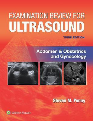 Examination Review for Ultrasound: Abdomen and Obstetrics & Gynecology(English, Paperback, PENNY STEVEN M. MA, RT(R)), RDMS)