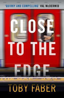 Close to the Edge(English, Paperback, Faber Toby)