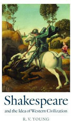 Shakespeare and the Idea of Western Civilization(English, Paperback, Young RV)