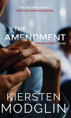 The Amendment(English, Hardcover, Modglin Kiersten)