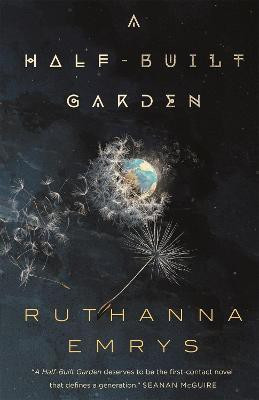 A Half-Built Garden(English, Hardcover, Emrys Ruthanna)