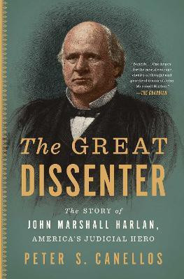 The Great Dissenter(English, Paperback, Canellos Peter S.)